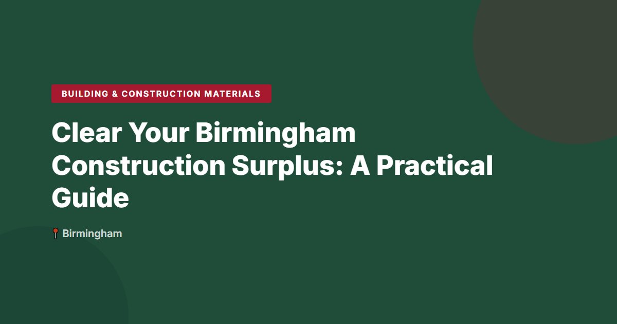 Building & Construction Materials surplus stock — Birmingham