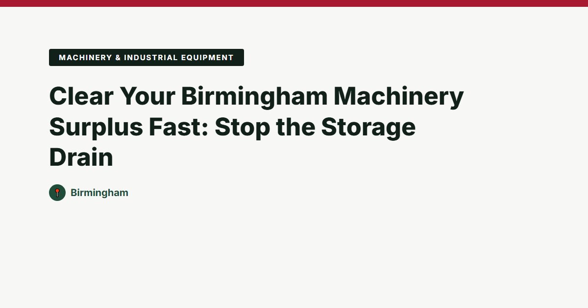 Machinery & Industrial Equipment surplus stock — Birmingham