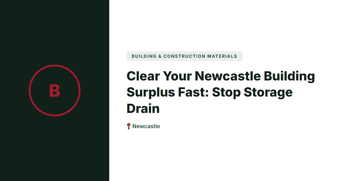 Building & Construction Materials surplus stock — Newcastle