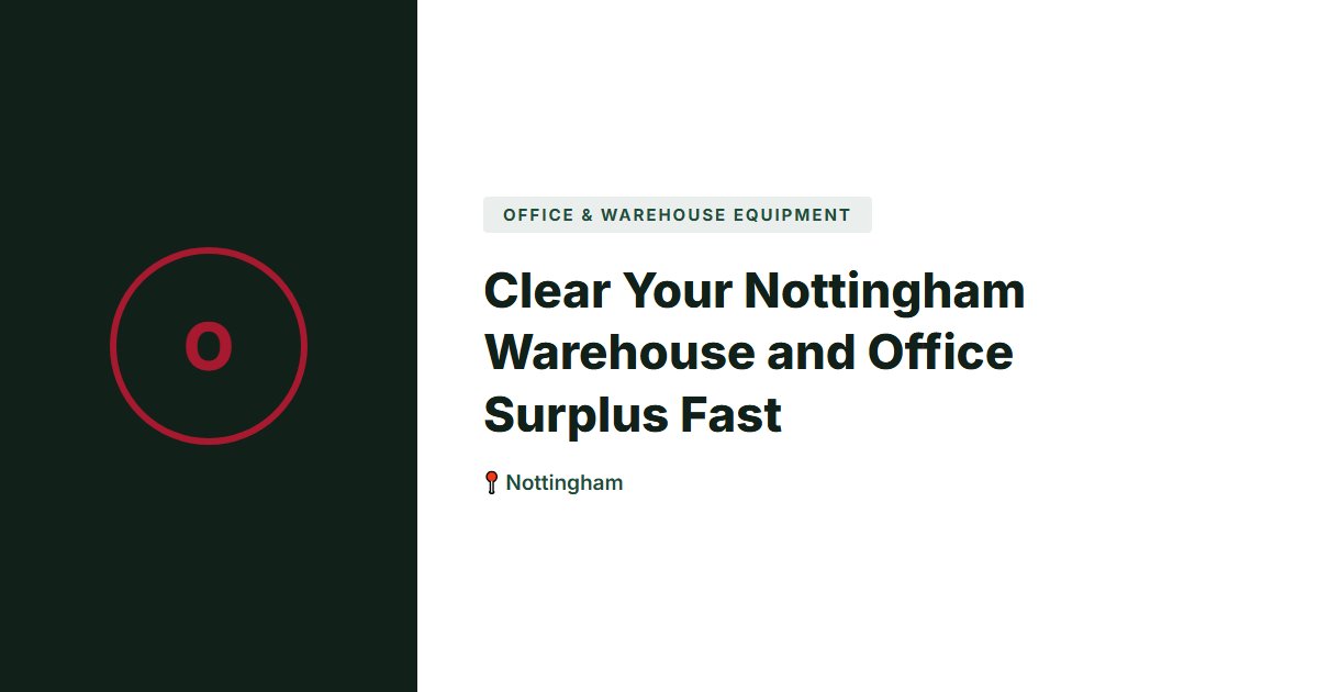 Office & Warehouse Equipment surplus stock — Nottingham
